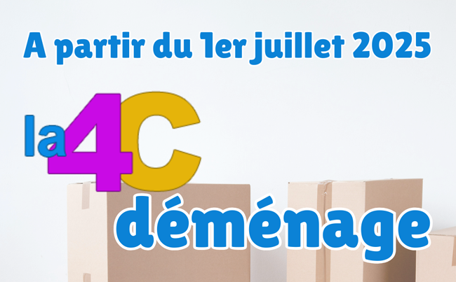 La 4C déménage