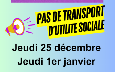 Pas de transport d&rsquo;utilité sociale les jours fériés