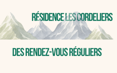 Les rendez-vous réguliers de la Résidence Les Cordeliers